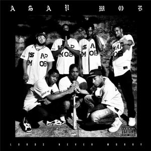 Image for 'A$AP Mob - Lord$ Never Worry'