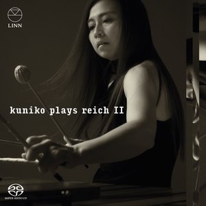 Image for 'Kuniko Plays Reich II'