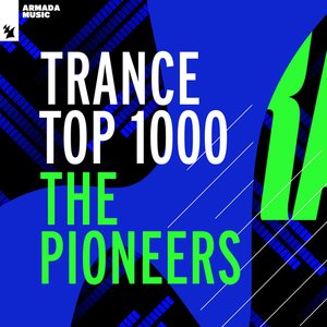 'Trance Top 1000 - The Pioneers' için resim