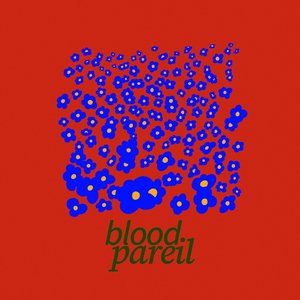 Image for 'blood pareil'