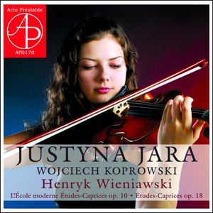 Image for 'Henryk Wieniawski: Études-Caprices, Opp. 10 & 18'