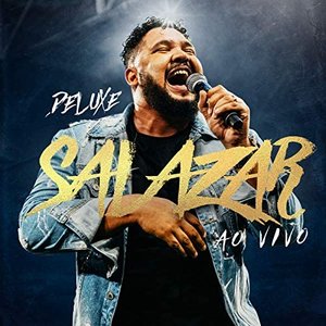 Zdjęcia dla 'Salazar (Ao Vivo / Deluxe)'