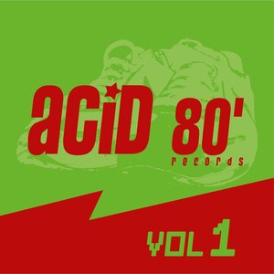 “Acid 80, Vol. 1 (Electro House)”的封面