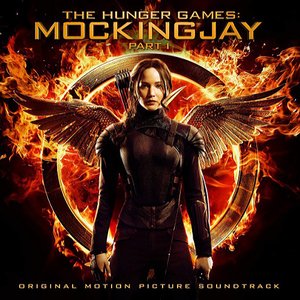 Изображение для 'The Hunger Games: Mockingjay Pt. 1 (Original Motion Picture Soundtrack)'