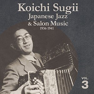 Zdjęcia dla 'Japanese Jazz & Salon Music, 1936-1941, Vol. 3'