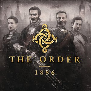 Image for 'The Order: 1886 (Video Game Soundtrack)'