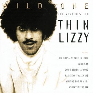 Image for 'Wild One - The Very Best Of Thin Lizzy (Remastered Version)'