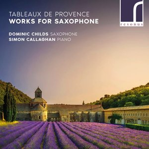 Imagen de 'Tableaux De Provence: Works for Saxophone'