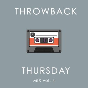 Image for 'Throwback Thursday Mix Vol. 4'