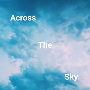 Image for 'Across the Sky'