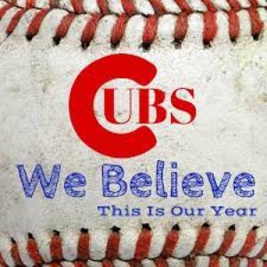 Imagem de 'Cubs We Believe This Is Our Year Chicago'