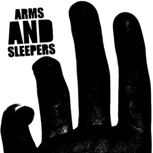 Image for 'Arms and Sleepers'