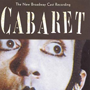 Image for 'Cabaret: The New Broadway Cast Recording (1998 Broadway Revival)'