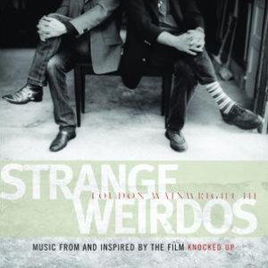 Bild für 'Strange Weirdos: Music From And Inspired By The Film Knocked Up'