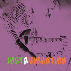 'Justafixation, VOL. 2: Justavibration'の画像