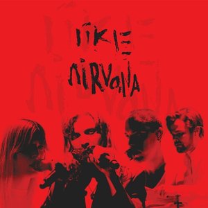 Imagen de 'LIKE NIRVANA (Live in Brisbane)'