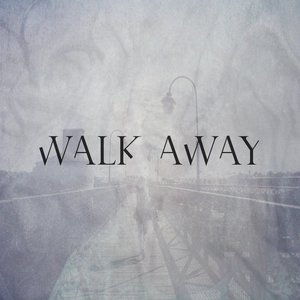 Image pour 'Walk Away'
