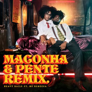 Image for 'Maconha e Pente (Remix)'