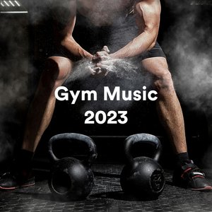 Image for 'Gym Music 2023'