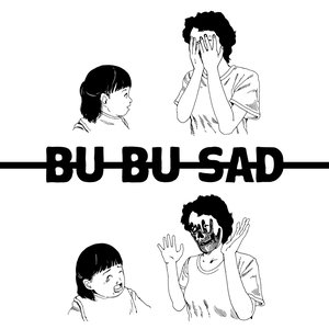 Image for 'Bu Bu Sad [Deluxe Version]'