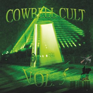 Image for 'Cowbell Cult, Vol. 5'