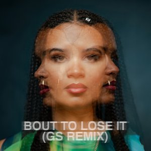 Image for 'Bout To Lose It (GS Remix)'