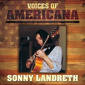 Image for 'Voices Of Americana: Sonny Landreth'