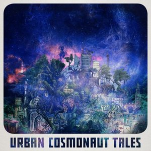 Image for 'Urban Cosmonaut Tales'