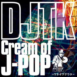 Image for 'Cream of J-POP 〜ウタイツグウタ〜'