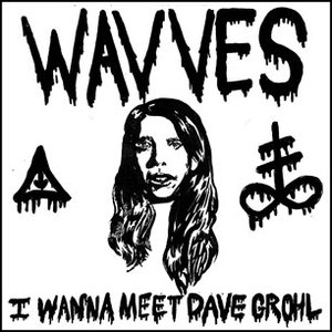 'I Wanna Meet Dave Grohl (Single)' için resim