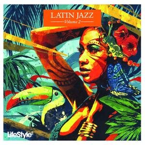 'Lifestyle2 - Latin Jazz Vol 2' için resim