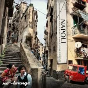 Image pour 'Napoli lounge (Traditional Naples Songs in Nu-Jazz, Bossa & Chill Out Experience)'