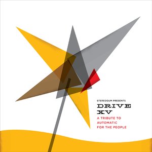 Image for 'Stereogum Presents... DRIVE XV: A Tribute to Automatic For the People'