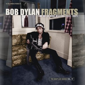 Zdjęcia dla 'Fragments – Time Out of Mind Sessions (1996-1997): The Bootleg Series Vol. 17'