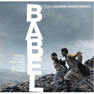 Image for 'Babel - Music From And Inspired By The Motion Picture'
