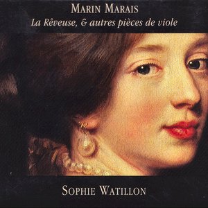 Bild für 'Marais: La Rêveuse, & autres pièces de viole'