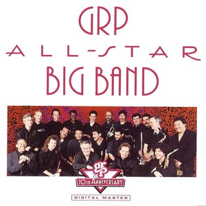 Image for 'GRP All-Star Big Band'