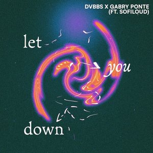 Image for 'Let You Down'