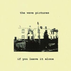 Bild für 'If You Leave It Alone'