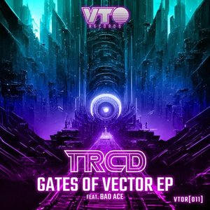 Image for 'Gates Of Vector EP'