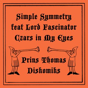 Image for 'Czars in My Eyes (Prins Thomas Diskomiks)'