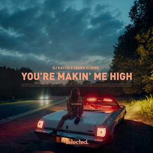 Immagine per 'You're Makin' Me High'