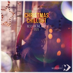 Image for 'Christmas Chillout: Best For The Year 2020'