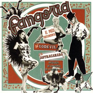 Image for 'El Paso Trascendental del Vodevil a la Astracanada - Antología de Canciones de Ayer y de Hoy (Super Deluxe Edition)'