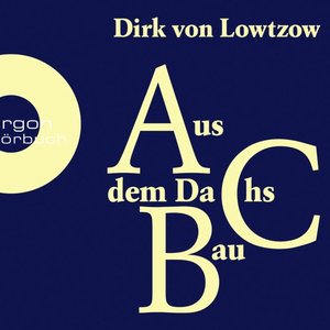 Zdjęcia dla 'Aus dem Dachsbau (Ungekürzte Autorenlesung)'