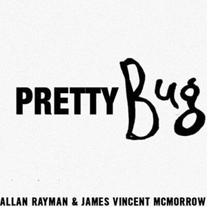 Immagine per 'Pretty Bug (feat. James Vincent McMorrow)'