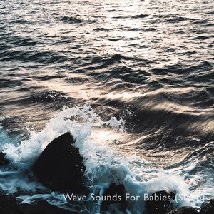 “Babies Relax Wave Sounds”的封面