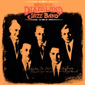 Image for 'Presenting The Original Dixieland Jazz Band'