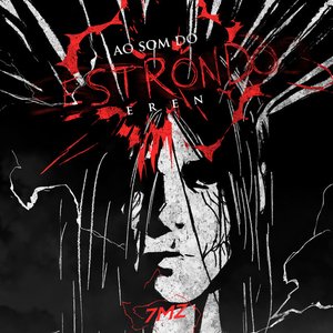 Image for 'Eren: AO SOM DO ESTRONDO'