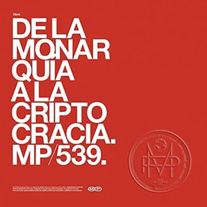Bild för 'De la Monarquía a la Criptocracia'